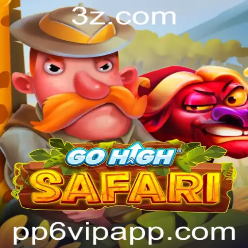 Descubra o Mundo de GoHighSafari: Aventura e Estratégia no Jogo PP6 VIP