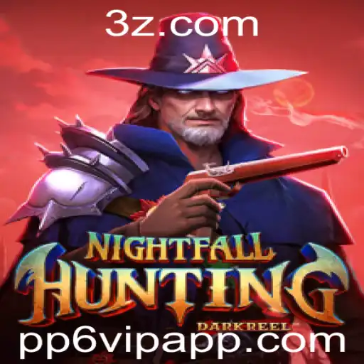 NightfallHunting: Uma Aventura Desafiadora com PP6 VIP